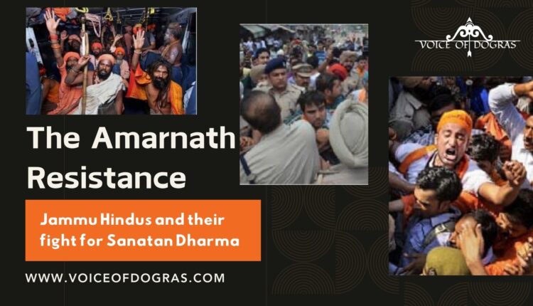 The Amarnath Resistance - Jammu Hindus and their fight for Sanatan Dharma